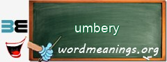 WordMeaning blackboard for umbery